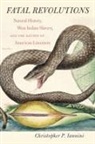 Christopher P Iannini, Christopher P. Iannini - Fatal Revolutions