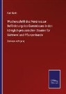 Kar Koch, Karl Koch - Wochenschrift des Vereines zur Beförderung des Gartenbaues in den königlich preussischen Staaten für Gärtnerei und Pflanzenkunde