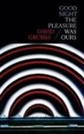 David Grubbs - Good Night The Pleasure Was Ours