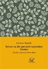 Gustav Radde - Reisen an der persisch-russischen Grenze