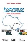 Erick Lwamba Mayanga - Economie du Haut-Katanga