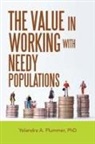 Yolandra A. Plummer - The Value in Working with Needy Populations