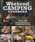 Editors Of Fox Chapel Publishing - Weekend Camping Cookbook