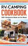 Editors of Fox Chapel Publishing - RV Camping Cookbook