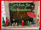 Marion Von Gratkowski, Marion von Gratkowski - Stricken für Weihnachten