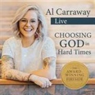 Choosing God in Hard Times (Audio book)