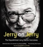 Jerry Garcia - Jerry on Jerry: The Unpublished Jerry Garcia Interviews (Audio book)