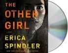 Erica Spindler, Tavia Gilbert - The Other Girl (Audio book)