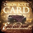 Orson Scott Card, Gabrielle de Cuir, Stefan Rudnicki - Enchantment (Hörbuch)