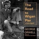 George Orwell, Frederick Davidson - The Road to Wigan Pier (Hörbuch)