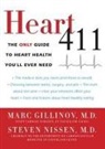 Marc Gillinov MD, Steven Nissen MD, Tom Weiner - Heart 411: The Only Guide to Heart Health You'll Ever Need (Hörbuch)