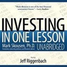 Mark Skousen, Jeff Riggenbach - Investing in One Lesson (Hörbuch)