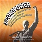 Mark Skousen, Jeff Riggenbach - Econopower: How a New Generation of Economists Is Transforming the World (Hörbuch)