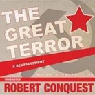 Robert Conquest, Frederick Davidson - The Great Terror: A Reassessment (Hörbuch)
