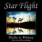 Phyllis A. Whitney, Anna Fields - Star Flight (Hörbuch)