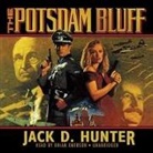 Jack D. Hunter, Brian Emerson - The Potsdam Bluff (Hörbuch)
