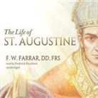 F. W. Farrar DD Frs, Frederick Davidson - The Life of St. Augustine (Hörbuch)