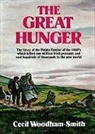 Cecil Woodham-Smith, Frederick Davidson - The Great Hunger: The Story of the Potato Famine of the 1840s Which Killed One Million Irish Peasants and Sent Thousands to the New Worl (Hörbuch)