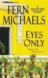Fern Michaels, Laural Merlington - Eyes Only (Hörbuch)