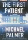 Michael Palmer, Phil Gigante - The First Patient (Hörbuch)