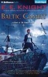 E. E. Knight, Christian Rummel - Baltic Gambit (Audiolibro)