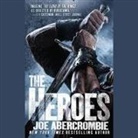 Joe Abercrombie, Steven Pacey - The Heroes (Hörbuch)