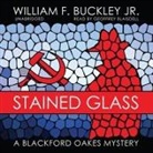 William F. Buckley Jr, Geoffrey Blaisdell - Stained Glass: A Blackford Oakes Mystery (Hörbuch)