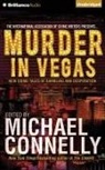 Michael Connelly (Editor), Phil Gigante, Michael Connelly (Editor) - Murder in Vegas: New Crime Tales of Gambling and Desperation (Hörbuch)