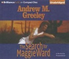 Andrew M Greeley, Andrew M. Greeley, Full Cast - The Search for Maggie Ward (Hörbuch)