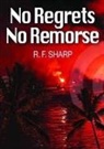 R. F. Sharp, Bernadette Dunne, To Be Announced - No Regrets, No Remorse: A Sydney Simone Mystery (Hörbuch)