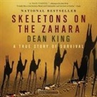 Dean King, Michael Prichard - Skeletons on the Zahara: A True Story of Survival (Hörbuch)