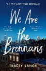 Tracey Lange - We Are the Brennans
