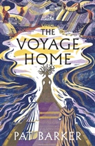 Pat Barker, Barker Pat - The Voyage Home