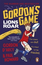 Gordon D'Arcy, D'Arcy Gordon, Paul Howard - Gordon's Game: Lions Roar