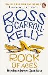 Ross O'Carroll-Kelly, O'Carroll-Kelly Ross - RO'CK of Ages