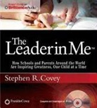 Stephen R Covey, Stephen R. Covey, Stephen R Covey, Stephen R. Covey - The Leader in Me (Hörbuch)