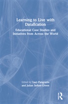 Luci (Monash University Pangrazio, Luci Pangrazio, Julian Sefton-Green, Sefton-Green Julian - Learning to Live With Datafication