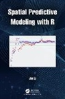 Jin Li, Li Jin - Spatial Predictive Modeling With R