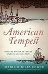 Harlow Giles Unger, William Hughes - American Tempest (Audiolibro)