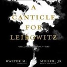 Walter M. Miller, Tom Weiner - A Canticle for Leibowitz (Hörbuch)