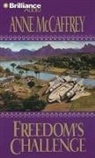 Anne Mccaffrey, Susie Breck, Dick Hill - Freedom's Challenge (Hörbuch)