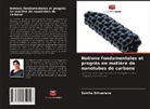 Sumita Srivastava - Notions fondamentales et progrès en matière de nanotubes de carbone