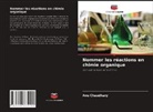 Anu Chaudhary - Nommer les réactions en chimie organique