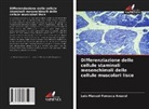 Luis Manuel Fonseca Amaral - Differenziazione delle cellule staminali mesenchimali delle cellule muscolari lisce