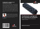 Sumita Srivastava - Fondamenti e progressi nei nanotubi di carbonio