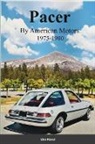 Don Narus - Pacer by American Motors 1975-1980