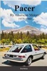 Don Narus - Pacer by American Motors 1975-1980