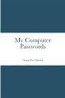 Osagie Ogholoh - My Computer Passwords