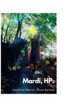 Elina Bureau, Guylaine Menot - Mardi, HP