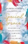 Joni Eareckson Tada, Elrena Evans, Elrena/ Tada Evans - Special Grace